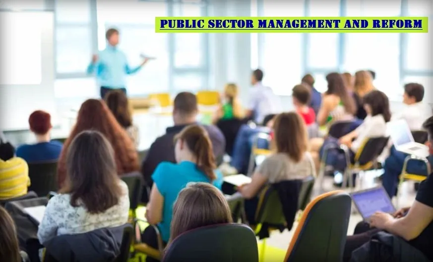Public Sector Management and Reform